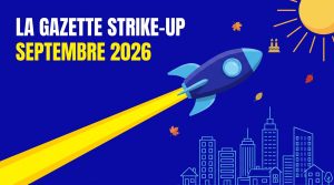 La Gazette Strike-Up de septembre 2026